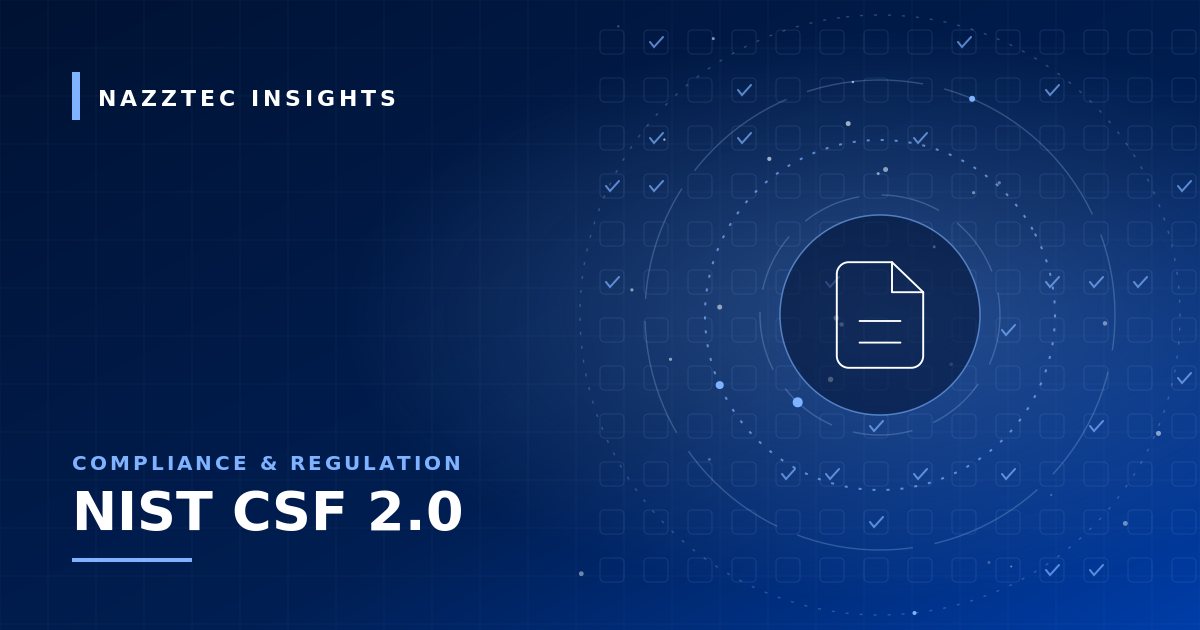 NIST CSF 2.0: What Changed and What It Means for You — cover illustration